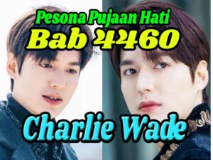 Pesona pujaan hati bab 4460