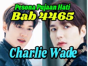 Pesona pujaan hati bab 4465