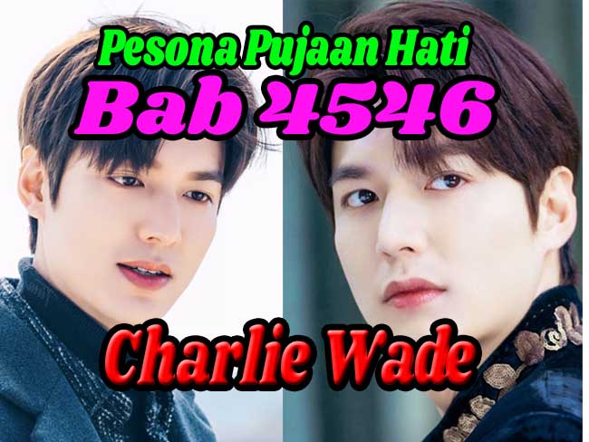 Pesona pujaan hati bab 4546