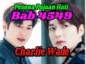 Pesona pujaan hati bab 4549